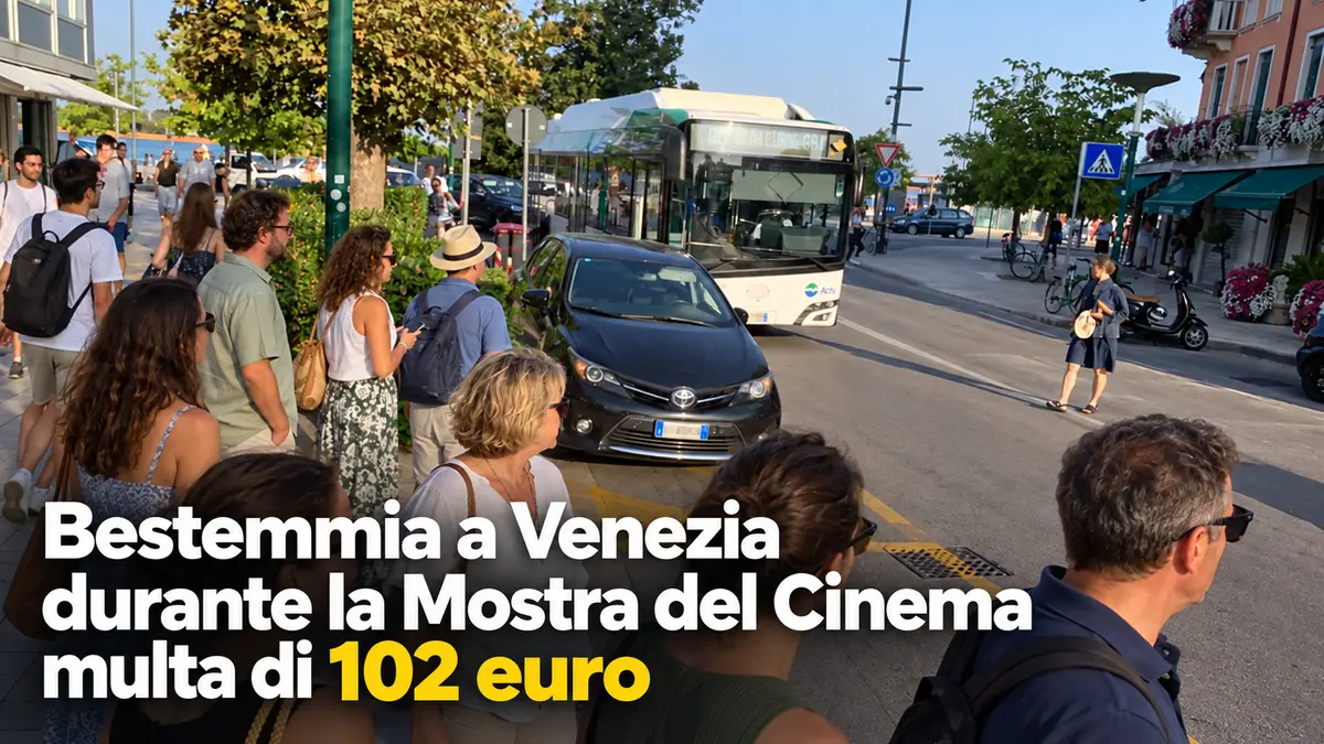 Bestemmia a Venezia durante la Mostra del Cinema multa di 102 euro