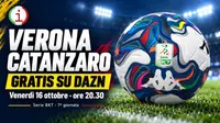 Serie B, Verona-Catanzaro in diretta gratuita su DAZN: i dettagli e le probabili formazioni