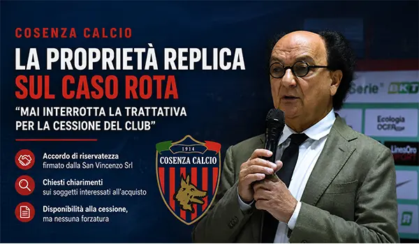 Cosenza Calcio, la proprietà replica sul caso Rota