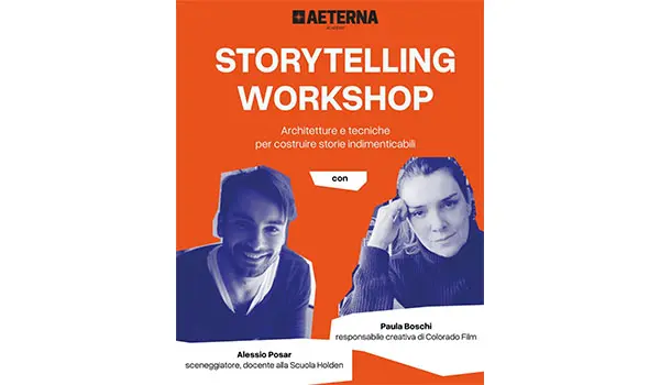 AETERNA Academy: il sapere pratico al centro della nuova formazione creativa con due grandi firme della narrazione italiana