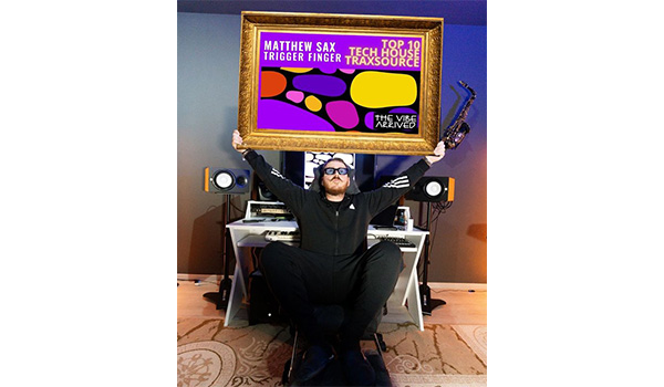 L’artista vicentino Matthew Sax torna con “Trigger Finger”:  il nuovo singolo che conquista la Top 10 di Traxsource