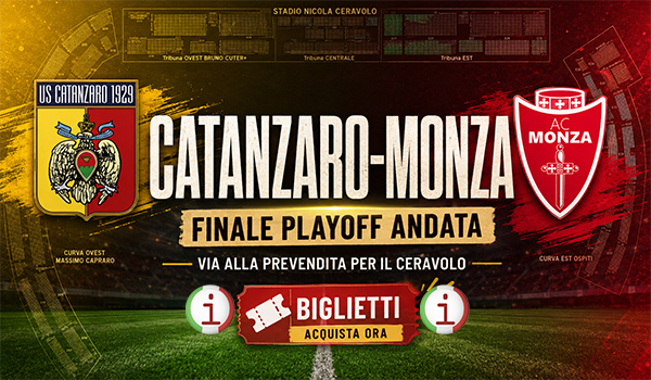 Catanzaro Monza finale playoff, prevendita al via per il Ceravolo