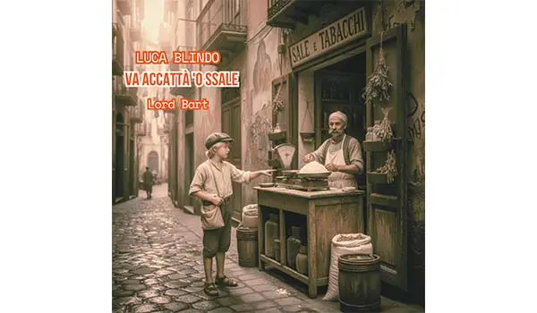 Va accattà 'o ssale, il nuovo singolo di Luca Blindo fuori il 12 dicembre