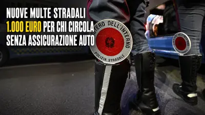 Nuove multe stradali 1.000 euro per chi circola senza assicurazione auto