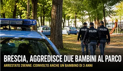 Brescia, aggredisce due bambini in un parco pubblico: arrestato un 29enne