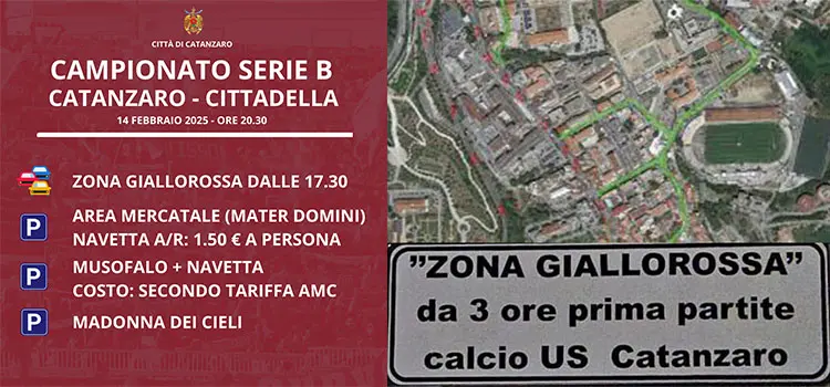 Serie B. Catanzaro-Cittadella: viabilità, parcheggi e divieti per la Zona Giallorossa, i dettagli