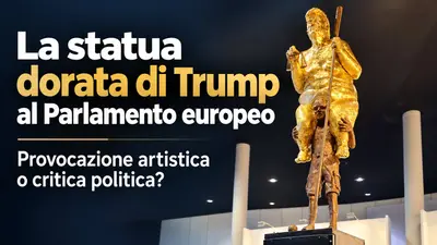 La statua dorata di Trump al Parlamento europeo: provocazione artistica o critica politica