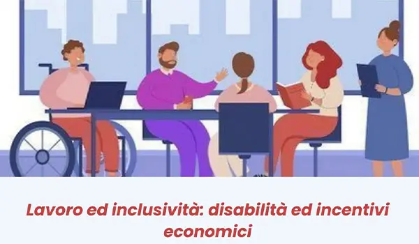 Mercoledì a Soverato un focus su lavoro ed inclusività,  disabilità ed incentivi economici