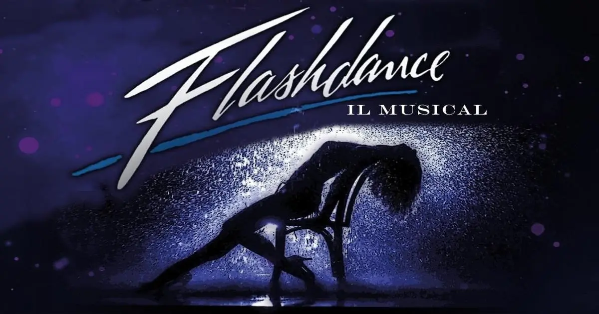 Flashdance il musical, tra sogni di danza e hit da Oscar lo show cult arriva in Sicilia