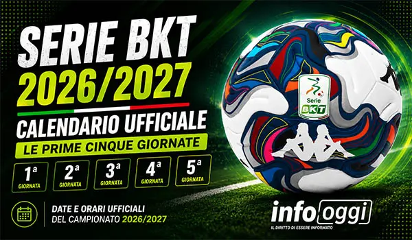 Serie BKT 2026-2027, ecco il calendario delle prime cinque giornate: il Catanzaro debutta a Vicenza