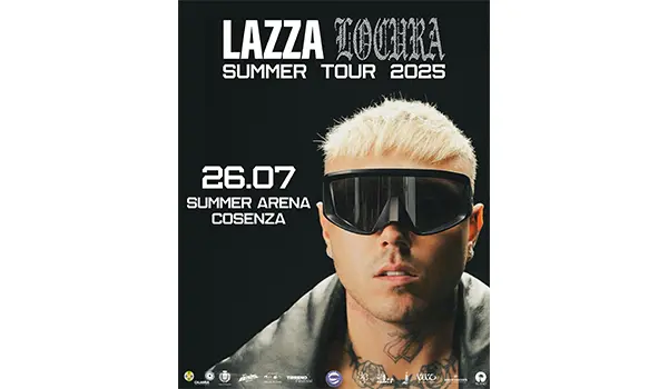 Summer Arena 2025, ritorna a Cosenza la rassegna estiva dei grandi eventi dal vivo. Si comincia il 26 luglio con il concerto di Lazza