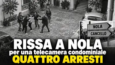 Rissa a Nola per una telecamera condominiale quattro arresti