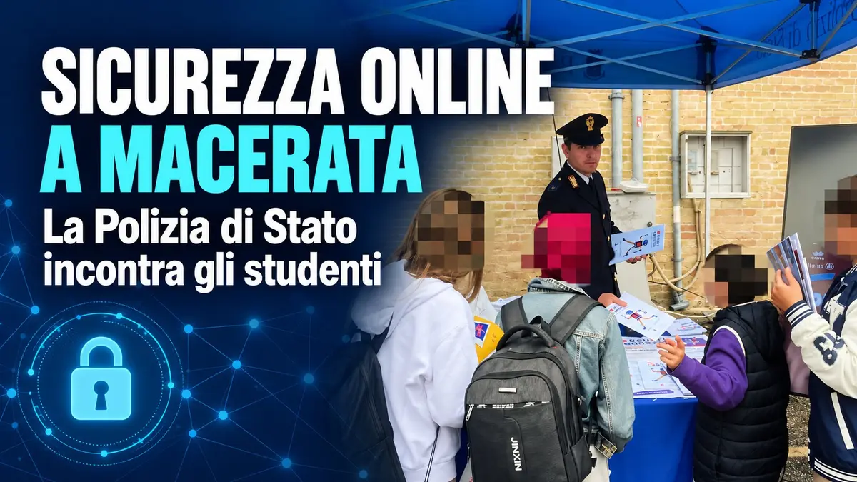 Sicurezza online a Macerata: la Polizia di Stato incontra gli studenti
