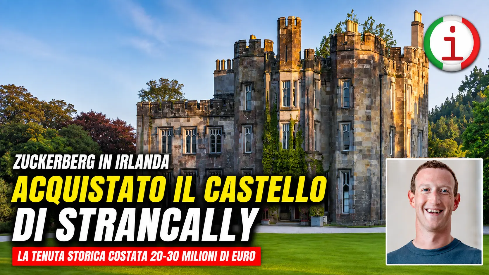 Photo: infooggi.it Mark Zuckerberg Buys €20-30m Irish Castle for Family Retreat