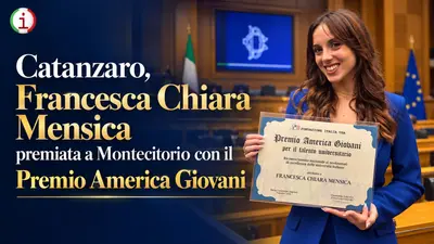 Francesca Chiara Mensica conquista il Premio America Giovani e porta Catanzaro a Montecitorio