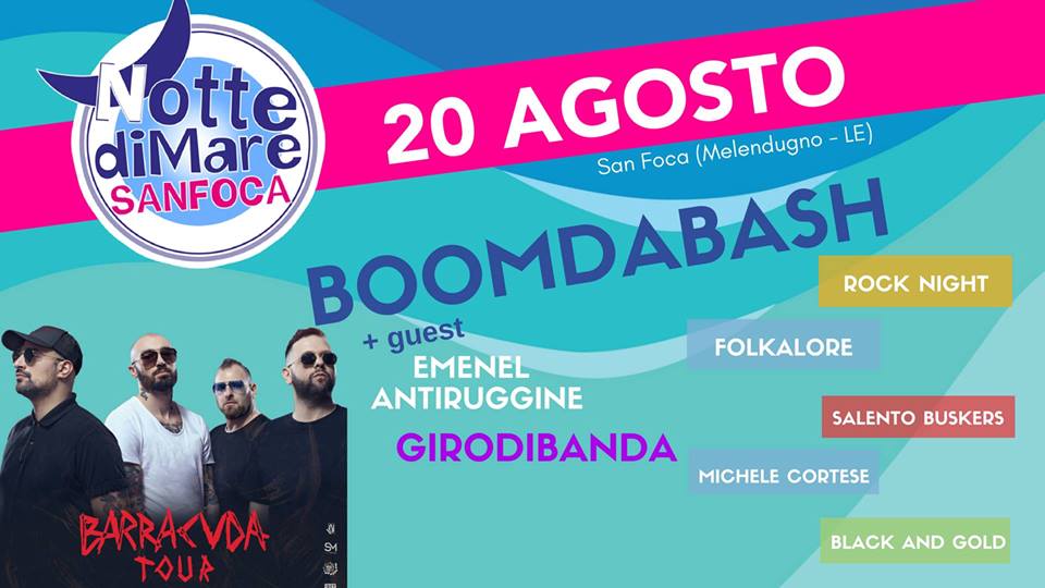 La Notte di Mare di San Foca torna il 20 agosto con BoomdaBash e GirodiBanda