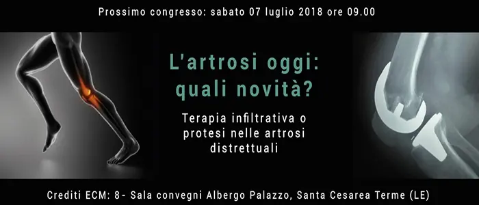 Artrosi: quali rimedi? Convegno ECM 7 Luglio 2018