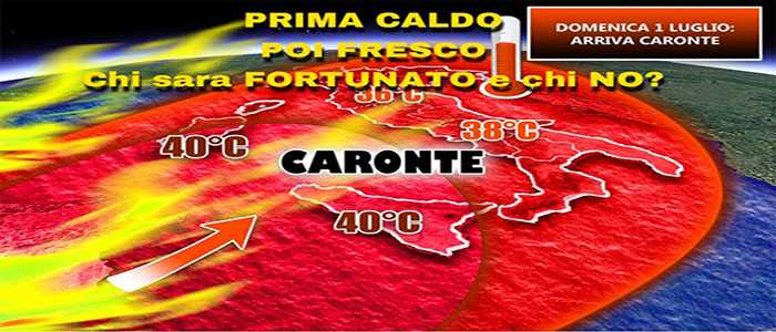 Meteo: Dal weekend caldo africano Caronte, a 38°-40° gradi,  previsioni su Nord, Centro, Sud e Isole