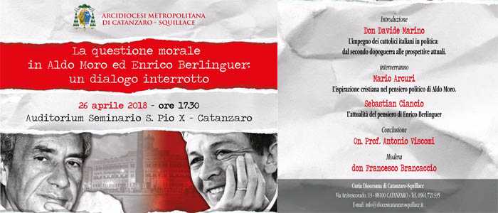 A Catanzaro convegno "La questione morale in Aldo Moro ed Enrico Berlinguer: un dialogo interrotto"