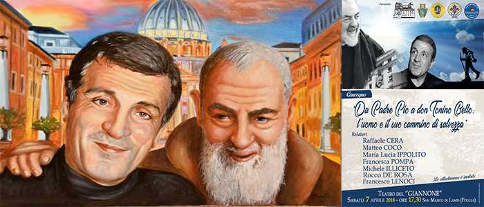 Da Padre Pio a don Tonino Bello: l'uomo e il suo cammino di salvezza
