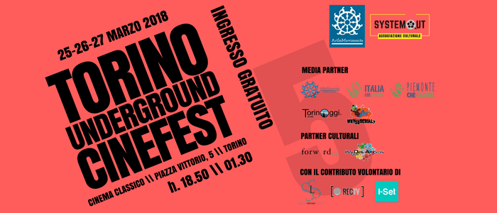 Al Cinema Classico di Torino la quinta edizione del Torino Underground Cinefest