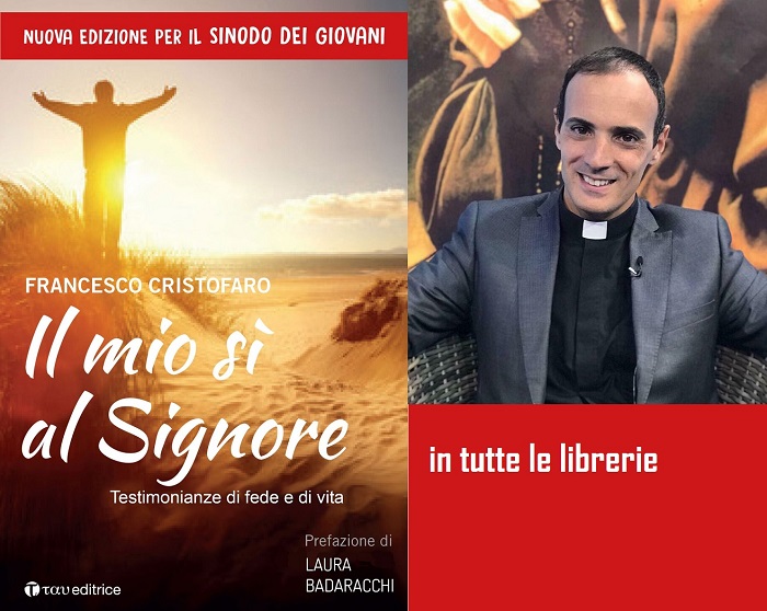 "Voglio essere il sorriso di Dio" Esce il nuovo libro di Don Francesco Cristofaro