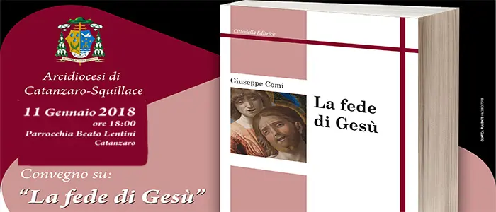 Don Giuseppe Comi "La fede di Gesu'" Catanzaro giovedì 11 gennaio "Beato Domenico Lentini"