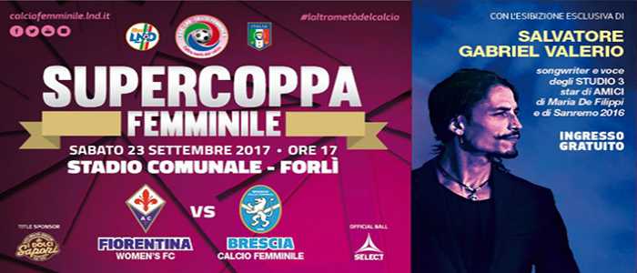 Calcio Femminile - Supercoppa: Fiorentina Women's vs Brescia Cf per il primo trofeo della stagione