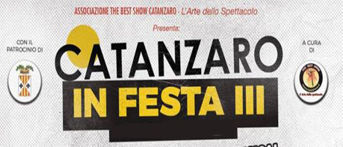 Catanzaro in Festa III Edizione - Slitta di Qualche Giorno. Date 23 24 25 e 26 Luglio