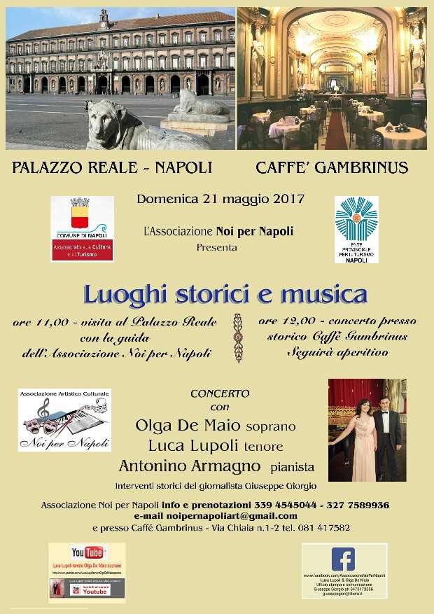 Luoghi Storici e Musica: Napoli Palazzo Reale & Storico Caffè Gambrinus
