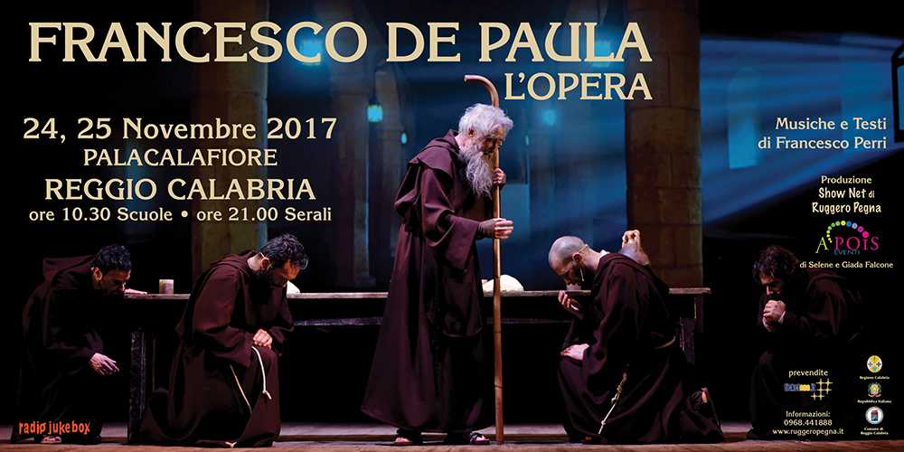 Al via la prevendita per il colossal "Francesco De Paula L'opera" Palacalafiore di Reggio Calabria