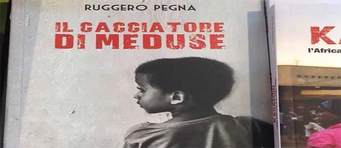 "Il cacciatore di meduse" di Pegna, di un piccolo migrante somalo ora anche in versione ebook