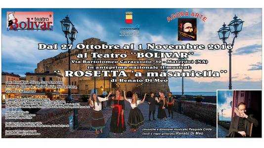 "Rosetta 'a masaniella" anteprima nazionale del musical di Renato di Meo al Teatro Bolivar di Napoli