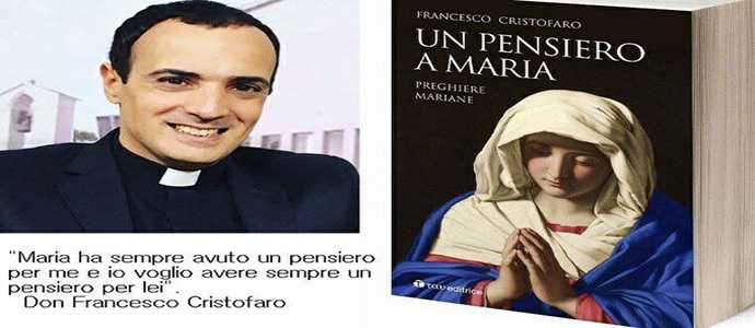 A Simeri Crichi il libro di Don Francesco Cristofaro Un pensiero a Maria. Preghiere Mariane
