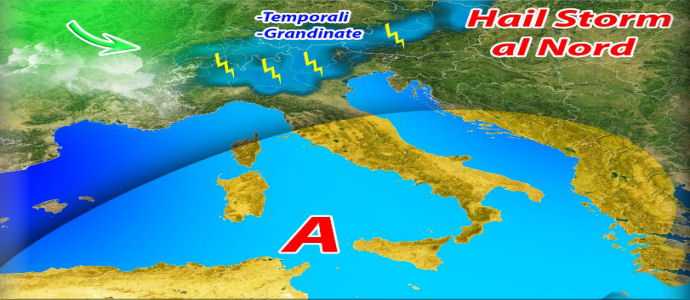 Meteo: Ecco Hail Storm temporali e grandine, al Nord!