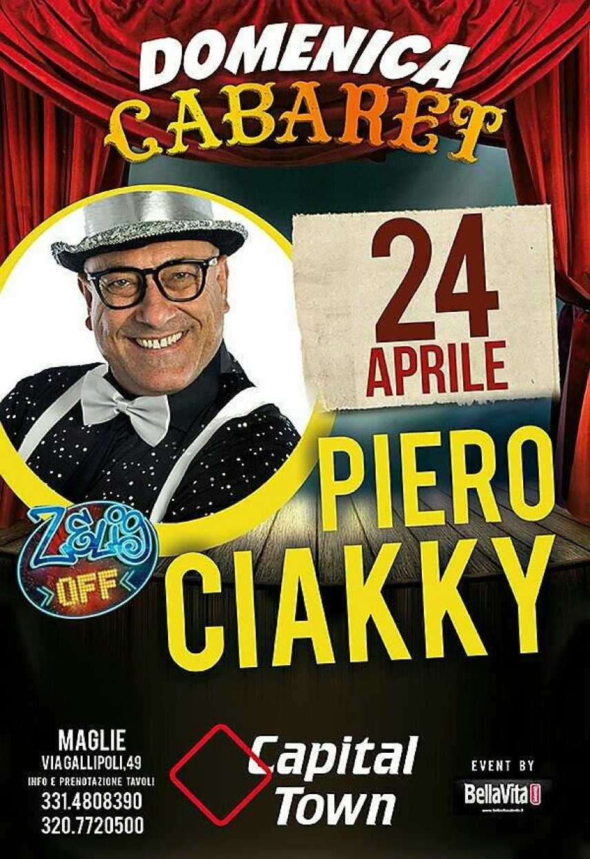 Il comico del Salento Piero Ciakky  porta il suo spettacolo a Maglie