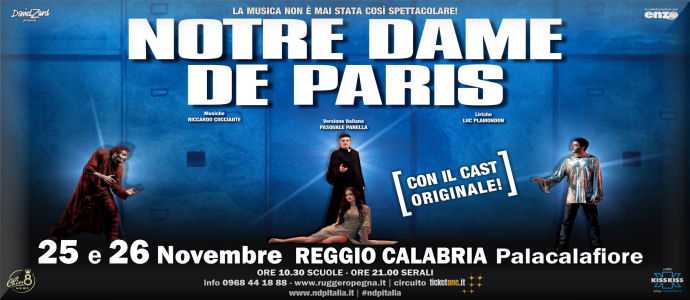 Torna "Notre Dame de Paris" con le musiche  di Riccardo Cocciante al Palacalafiore di Reggio