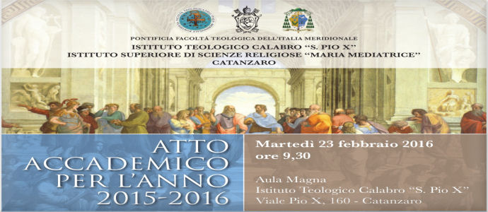 Istituto Teologico Calabro "S. Pio X" - Catanzaro Atto Accademico 2015-2016