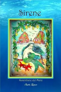 Le sirene nella psicoterapia: 16 gennaio 2016 Il Laboratorio delle sirene presenta il libro 'Sirene'