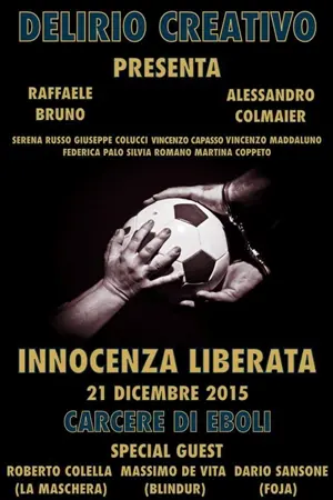 Innocenza Liberata, concerto nel carcere di Eboli,  compagnia Delirio Creativo