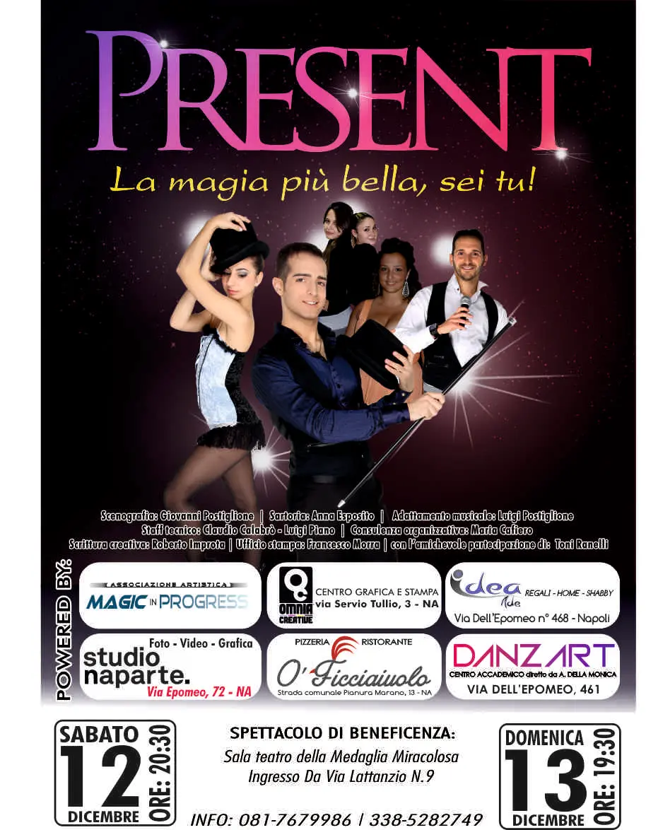 "PRESENT: la magia più bella sei tu!" (spettacolo di beneficenza creato e diretto dal prestigiatore