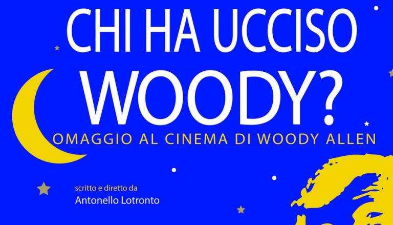 Roma,Teatro Petrolini: "Chi ha ucciso Woody? Giallo teatrale interattivo", dal 5 al 29 novembre 2015