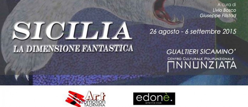 "Sicilia, la dimensione fantastica": a Gualtieri Sicaminò in mostra l'arte siciliana