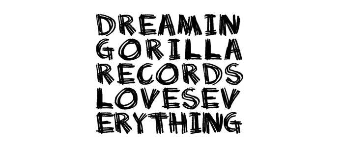 E' uscita 'DreaminGorilla Records Loves Everything' la prima Compilation dell'etichetta