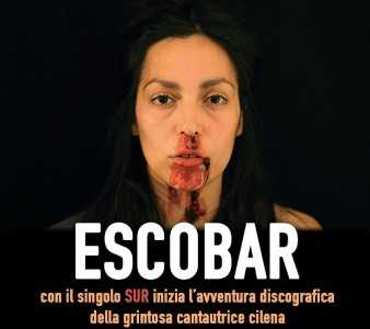 Escobar, con il singolo "Sur" inizia l'avventura discografica della grintosa cantautrice cilena