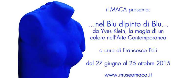 Il blu  nell'arte da Yves Klein a Jan Fabre - al MACA dal 27 giugno 2015