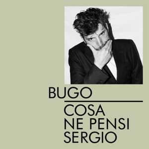 Bugo: da oggi in radio "Cosa ne pensi Sergio" , il nuovo singolo