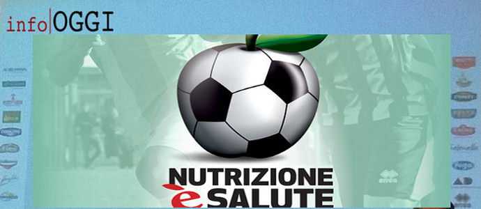 Nutrizione e Salute: presentata oggi a Fiumicino la campagna educazionale della FIGC LND