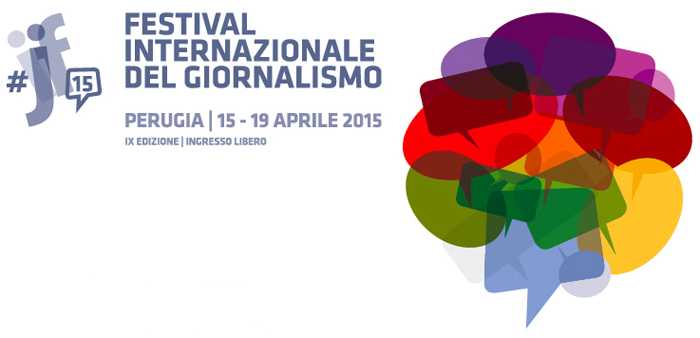 Festival Internazionale del Giornalismo, Perugia 15-19 apr