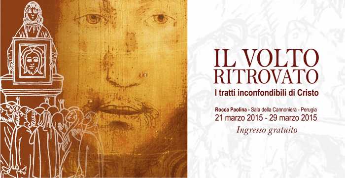 Mostra "Il Volto ritrovato", Perugia 21-29 Marzo 2015